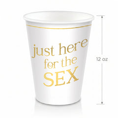 Gender Reveal 12oz Paper Cups - "Just Here for the Sex"