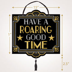 Glittering Hollywood "Have a Roaring Good Time" Hanging Sign